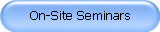 On-Site Seminars
